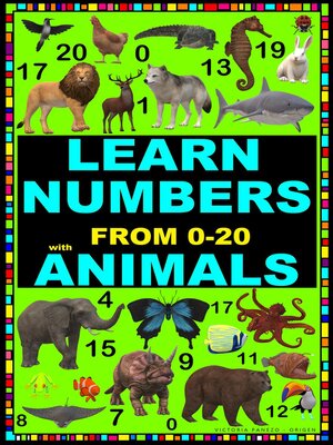 cover image of LEARN NUMBERS FROM 0 TO 20 WITH ANIMALS